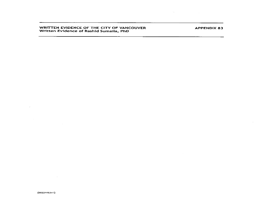 WRITTEN EVIDENCE of the CITY of VANCOUVER APPENDIX 83 Written Evidence of Rashid Sumaila, Phd