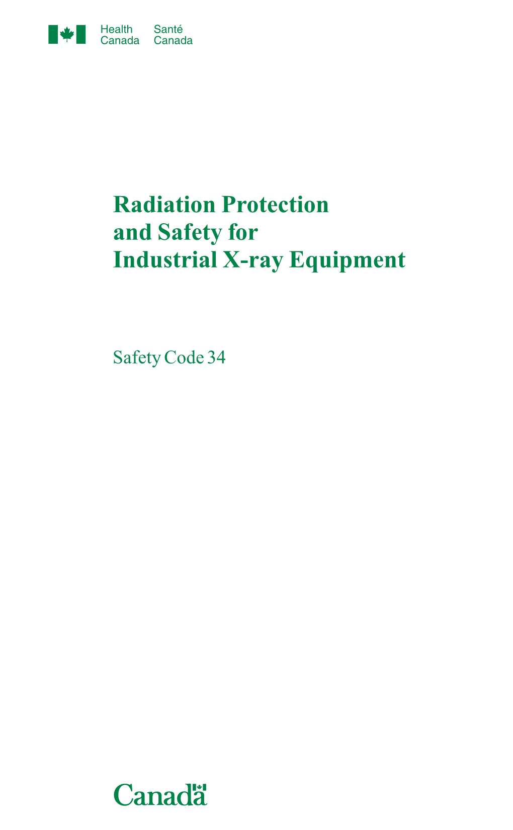 Radiation Protection and Safety for Industrial X-Ray Equipment