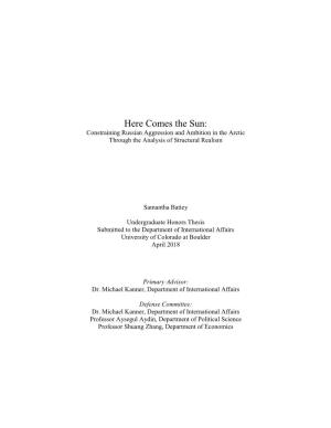 Here Comes the Sun: Constraining Russian Aggression and Ambition in the Arctic Through the Analysis of Structural Realism