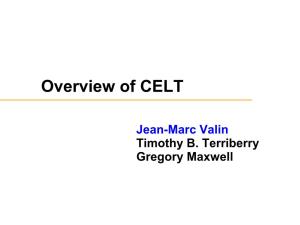 CELT Overview