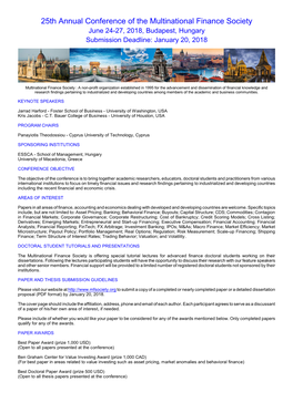 25Th Annual Conference of the Multinational Finance Society June 24-27, 2018, Budapest, Hungary Submission Deadline: January 20, 2018