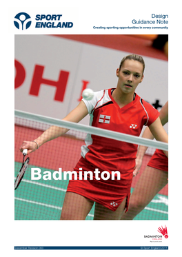 Badminton Designdesign Guidanceguidance Note Note Creating Sporting Opportunities in Every Community