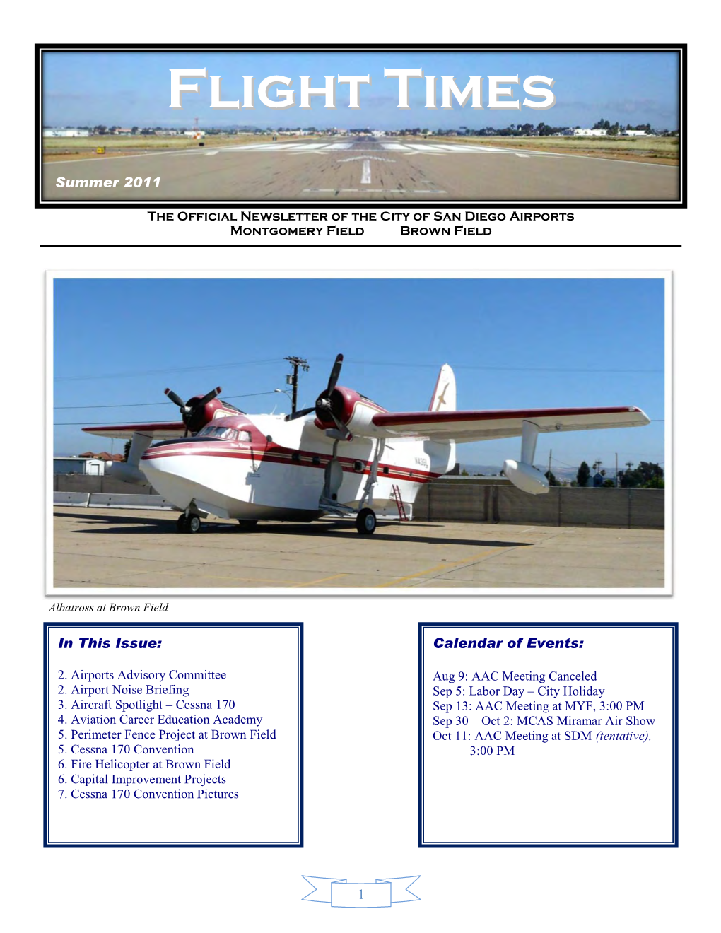 Flight Times Is Published by the City of San Diego, Airports Division 3750 John J Montgomery Drive, San Diego, CA 92123