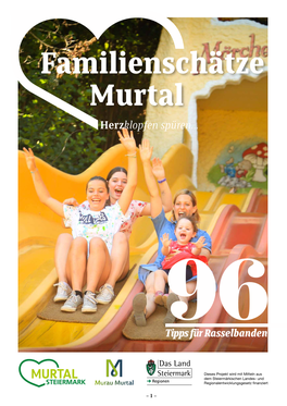 Familienschätze Murtal Herzklopfen Spüren…