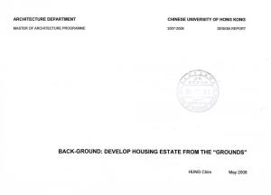 Back-Ground: Develop Housing Estate from the "Grounds