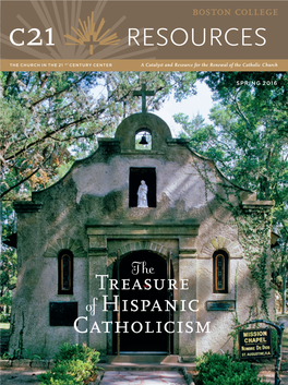 The Treasure of Hispanic Catholicism on the Cover the Chapel of Our Lady of La Leche Nombre De Dios, America’S First Mission, 1565, in St