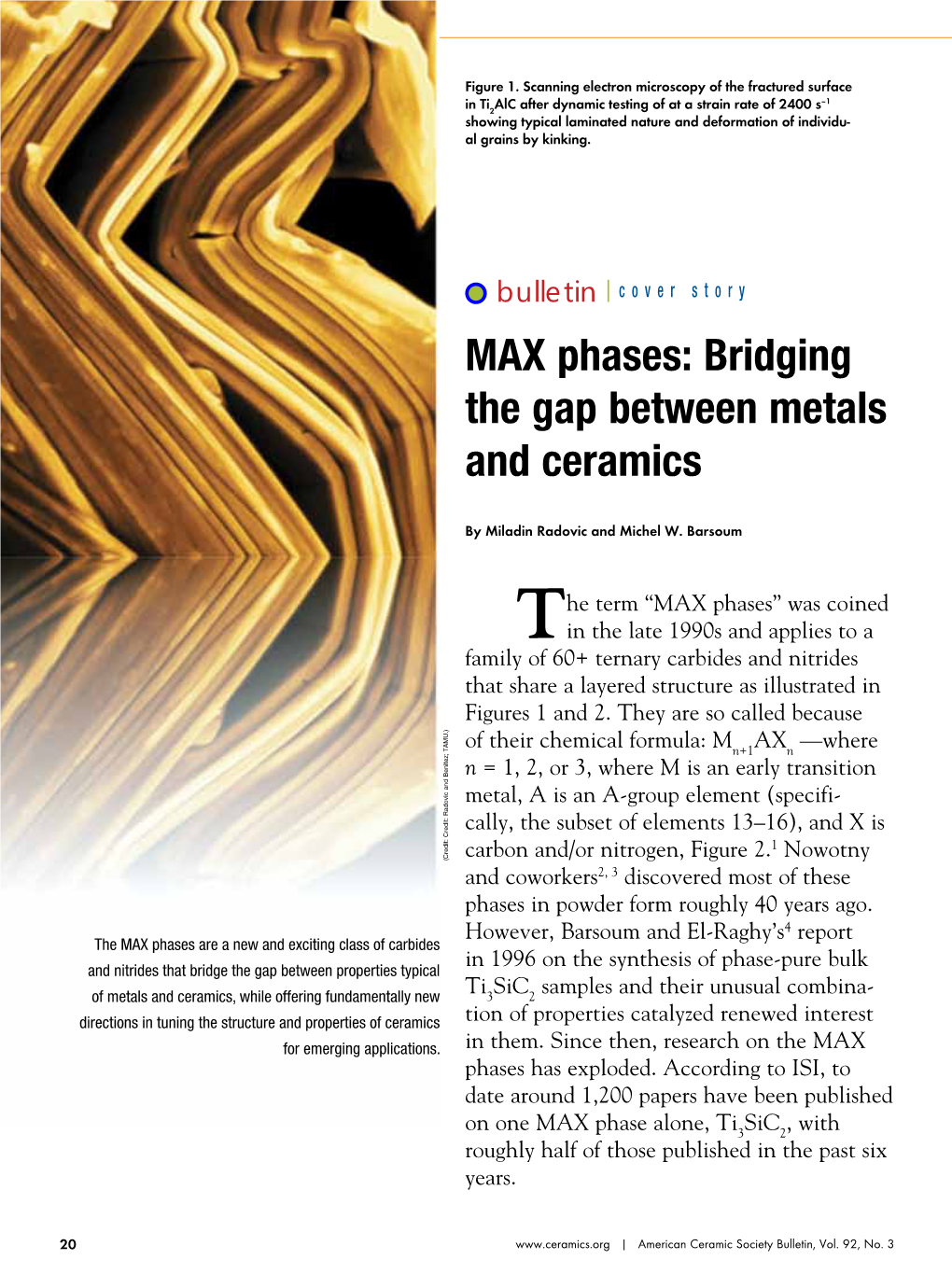 MAX Phases: Bridging the Gap Between Metals and Ceramics Figure 1