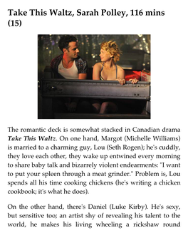 Take This Waltz, Sarah Polley, 116 Mins (15)