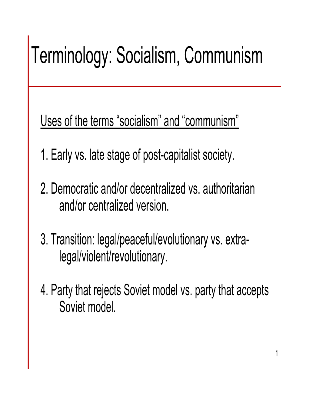 Terminology: Socialism, Communism