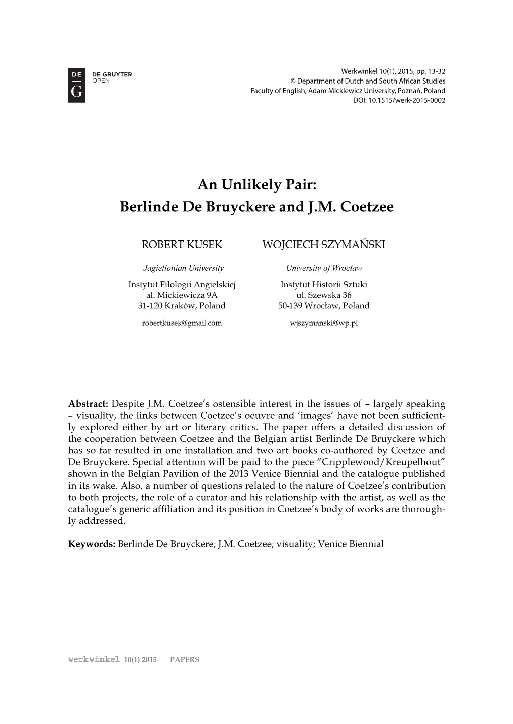An Unlikely Pair: Berlinde De Bruyckere and J.M. Coetzee