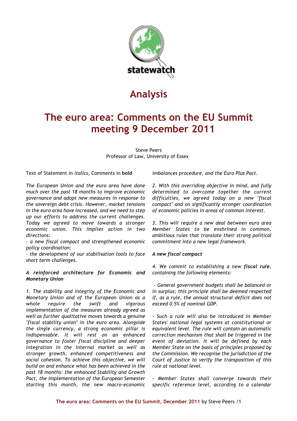 The Euro Area: Comments on the EU Summit Meeting 9 December 2011