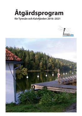 Åtgärdsprogram För Tyresån 2016-2021.Pdf