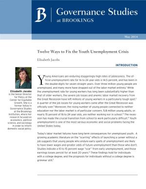 Twelve Ways to Fix the Youth Unemployment Crisis