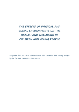 The Effects of Physical and Social Environments on the Health and Wellbeing of Children and Young People