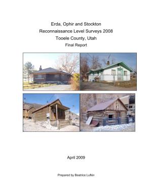 Erda, Ophir and Stockton Reconnaissance Level Surveys 2008 Tooele County, Utah Final Report