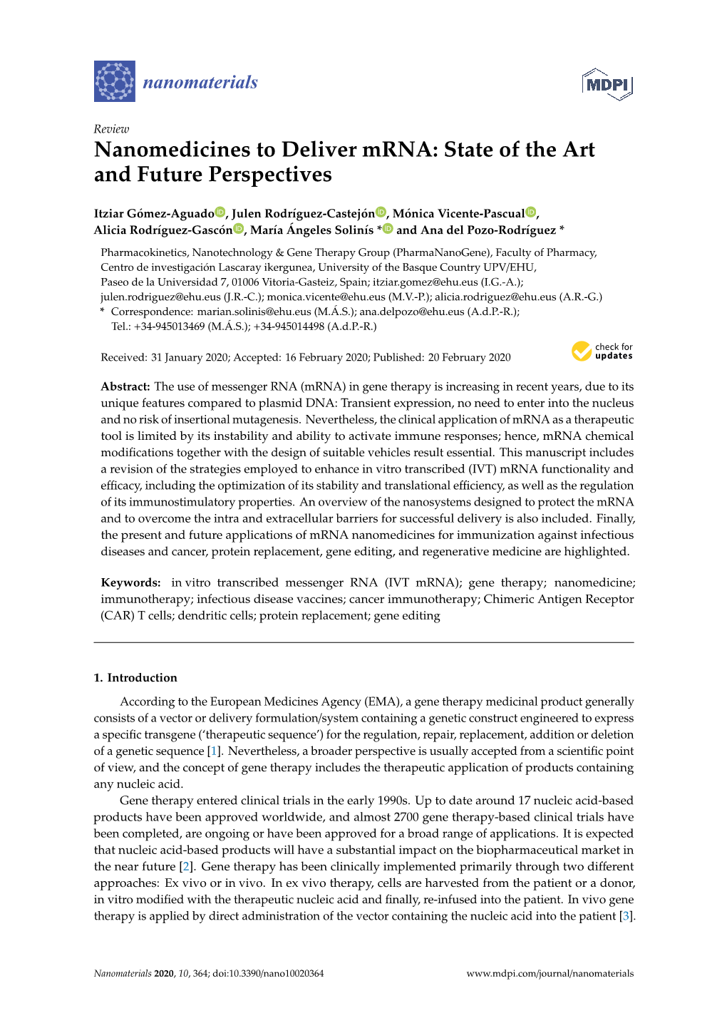 Nanomedicines to Deliver Mrna: State of the Art and Future Perspectives