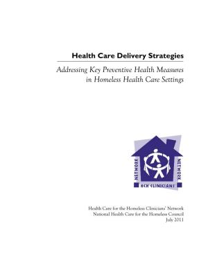 Addressing Key Preventive Health Measures in Homeless Health Care Settings