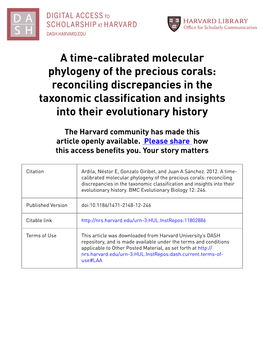 A Time-Calibrated Molecular Phylogeny of the Precious Corals: Reconciling Discrepancies in the Taxonomic Classification and Insights Into Their Evolutionary History