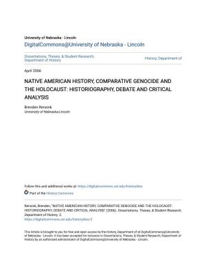 Native American History, Comparative Genocide and the Holocaust: Historiography, Debate and Critical Analysis