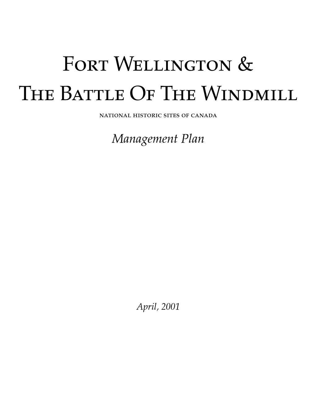 Fort Wellington & the Battle of the Windmill