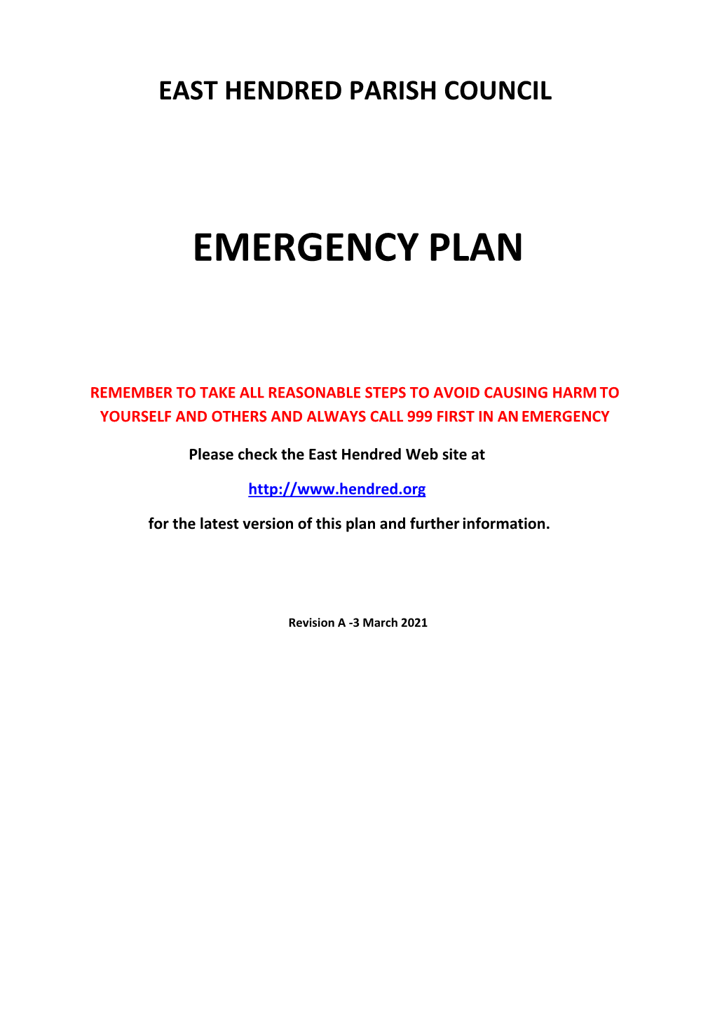 East Hendred Emergency Plan Rev a - 3 March 2021.Docx Page 2 of 16 Key Steps in Managing an Emergency