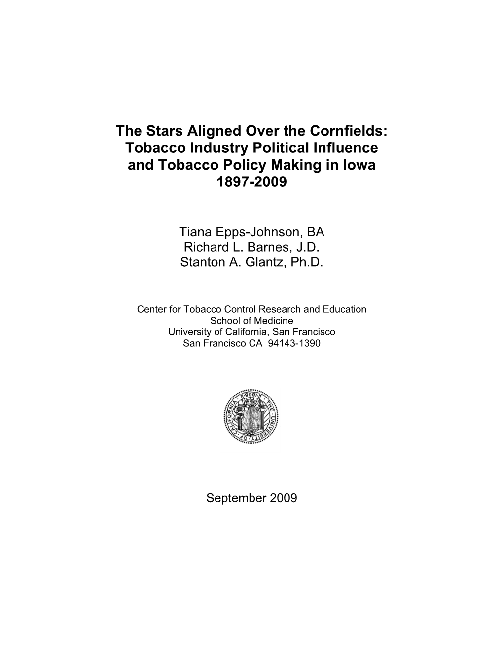 Tobacco Industry Political Influence and Tobacco Policy Making in Iowa 1897-2009