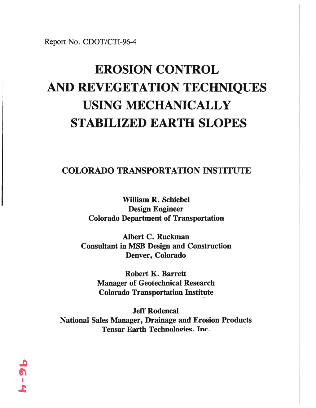 Erosion Control and Revegetation Techniques Using Mechanically Stabilized Earth Slopes