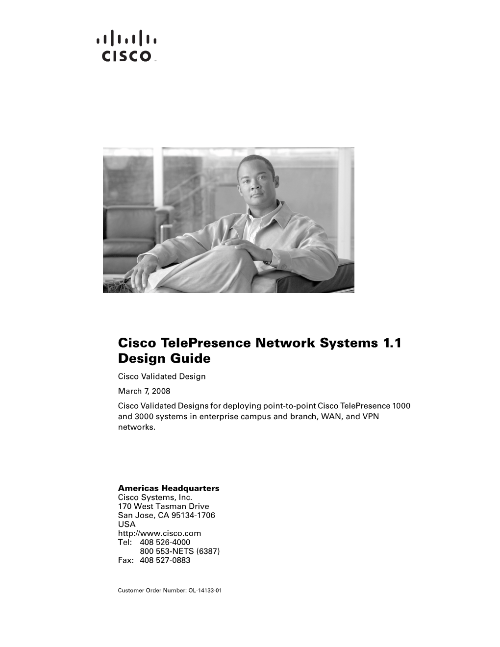 Cisco Telepresence Network Systems 1.1 Design Guide