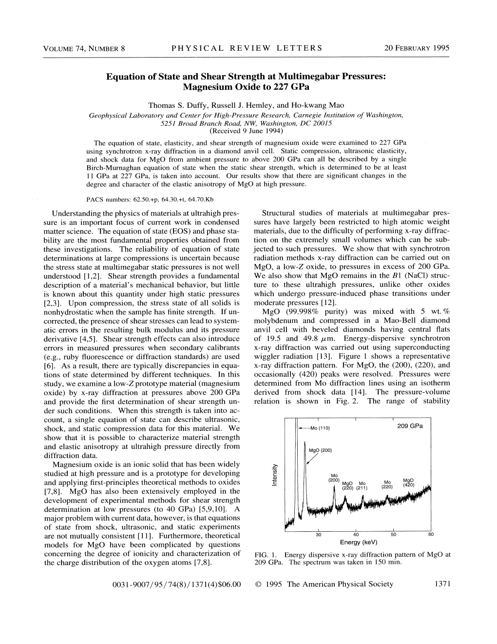 Equation of State and Shear Strength at Multimegabar Pressures: Magnesium Oxide to 227 Gpa