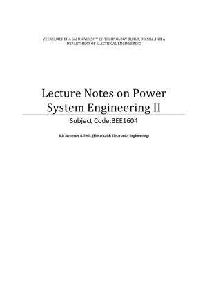 Lecture Notes on Power System Engineering II Subject Code:BEE1604