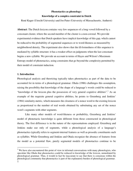 1 Phonotactics As Phonology: Knowledge of a Complex Constraint in Dutch René Kager (Utrecht University) and Joe Pater (Universi