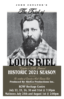 View 2021 Performance Program of the Trial of Louis Riel