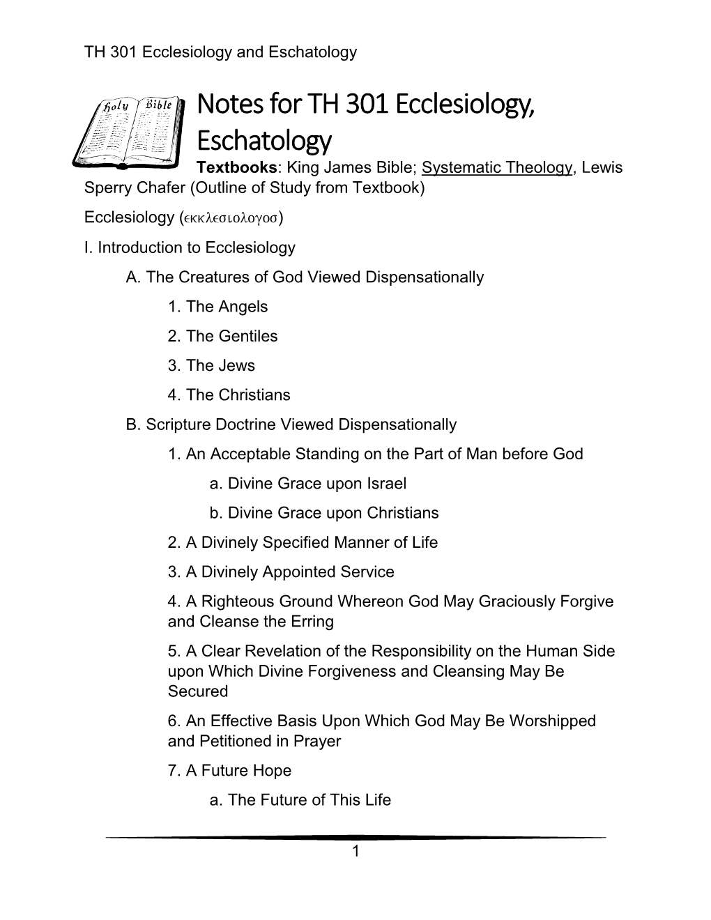 Notes for TH 301 Ecclesiology, Eschatology