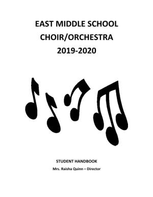 East Middle School Choir/Orchestra 2019-2020