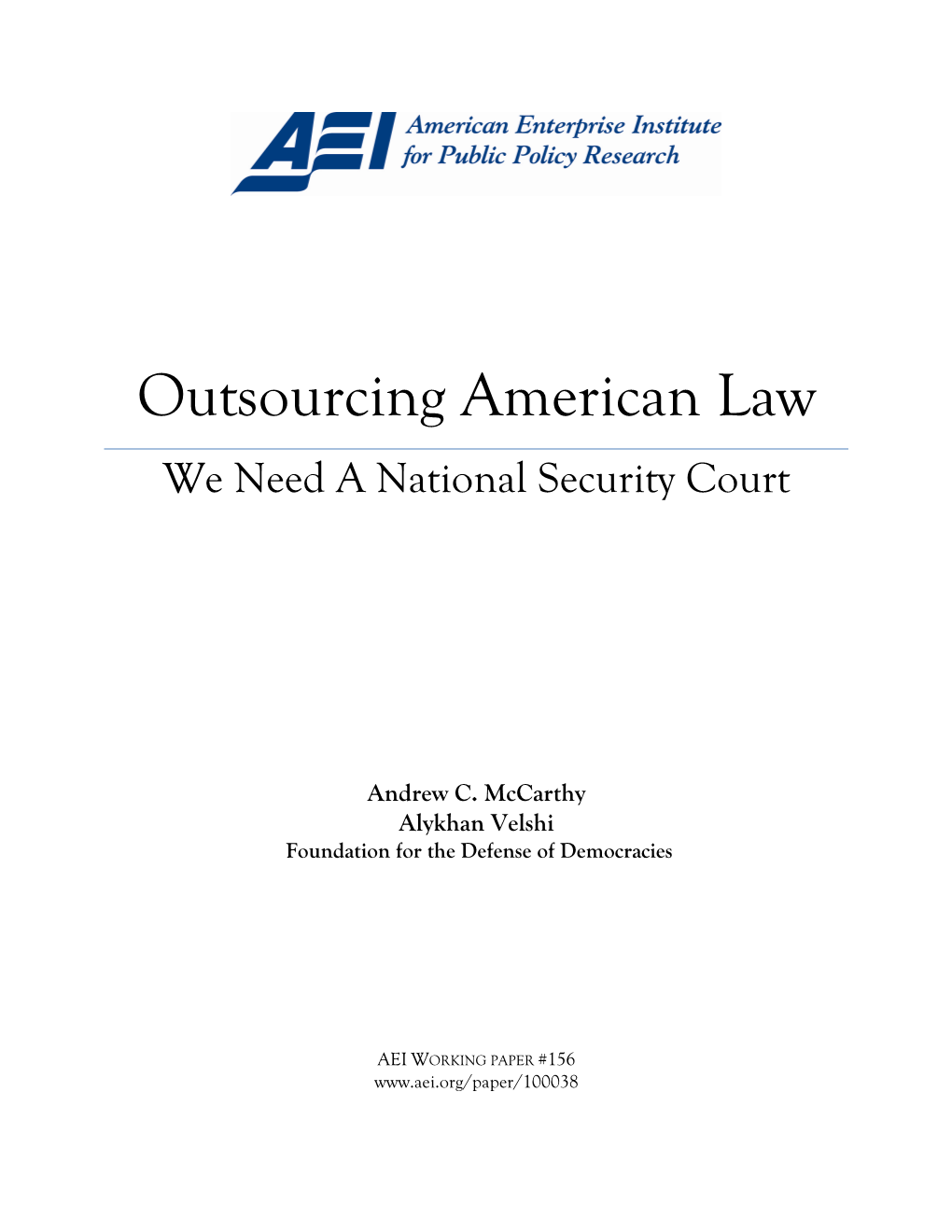 Outsourcing American Law