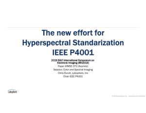 The New Effort for Hyperspectral Standarization IEEE P4001