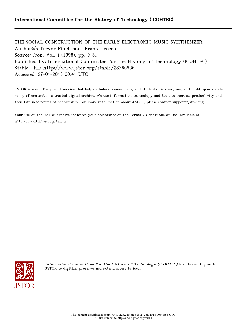 THE SOCIAL CONSTRUCTION of the EARLY ELECTRONIC MUSIC SYNTHESIZER Author(S): Trevor Pinch and Frank Trocco Source: Icon, Vol