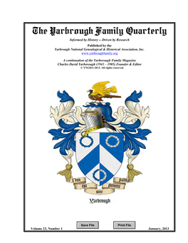 The Yarbrough Family Quarterly1 Is Published Four Times a Year by the Yarbrough National Genealogical & Historical Association, Inc