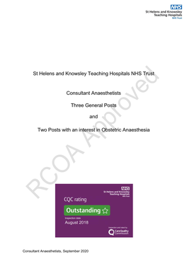 St Helens and Knowsley Teaching Hospitals NHS Trust Consultant Anaesthetists Three General Posts and Two Posts with an Interest