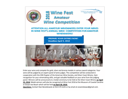Enter Your Wine and Compete for Gold, Silver and Bronze Medals in Various Award Categories. Your Wine Will Be Judged by an Expe