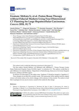 Erratum: Shibata S.; Et Al. Proton Beam Therapy Without Fiducial Markers Using Four-Dimensional CT Planning for Large Hepatocellular Carcinomas