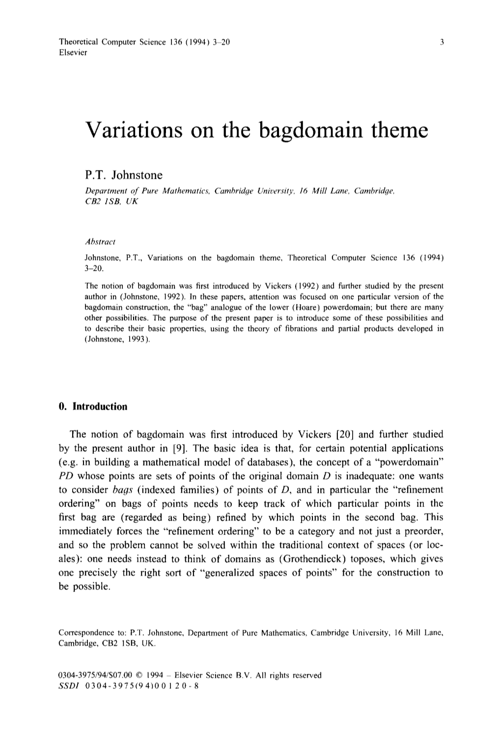 Variations on the Bagdomain Theme