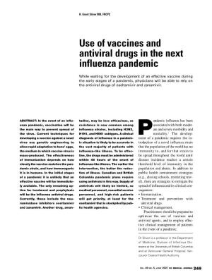 Use of Vaccines and Antiviral Drugs in the Next Influenza Pandemic