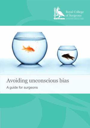 Avoiding Unconscious Bias