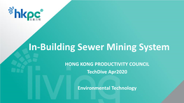 In-Building Sewer Mining System