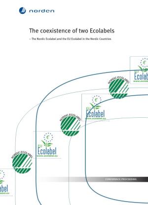 The Coexistence of Two Ecolabels