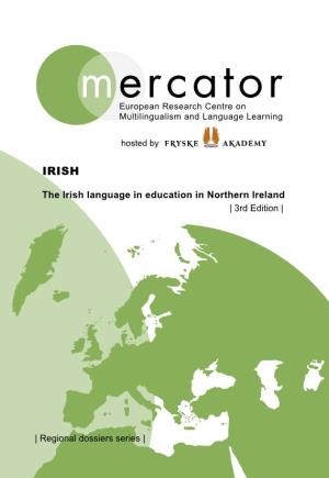 The Irish Language in Education in Northern Ireland