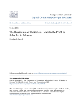 The Curriculum of Capitalism: Schooled to Profit Or Schooled to Educate