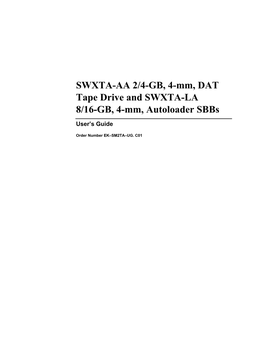 SWXTA-AA 2/4-GB 4-Mm Tape & SWXTA-LA 8/16-GB Sbbs