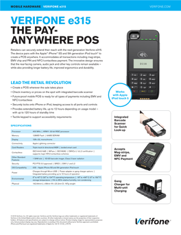VERIFONE E315 the PAY- ANYWHERE POS Retailers Can Securely Extend Their Reach with the Next-Generation Verifone E315